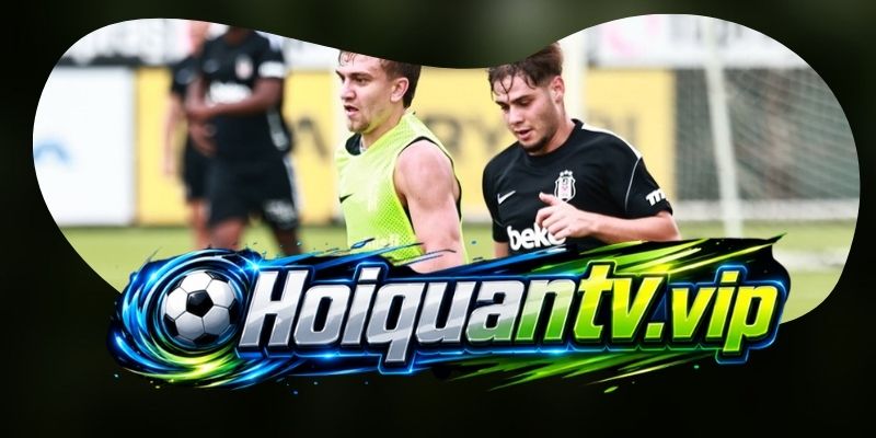 Besiktas JK vs Hradec Kralove và áp lực duy trì cường độ